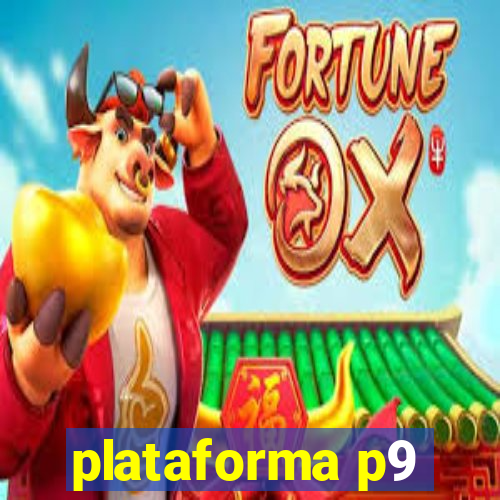 plataforma p9